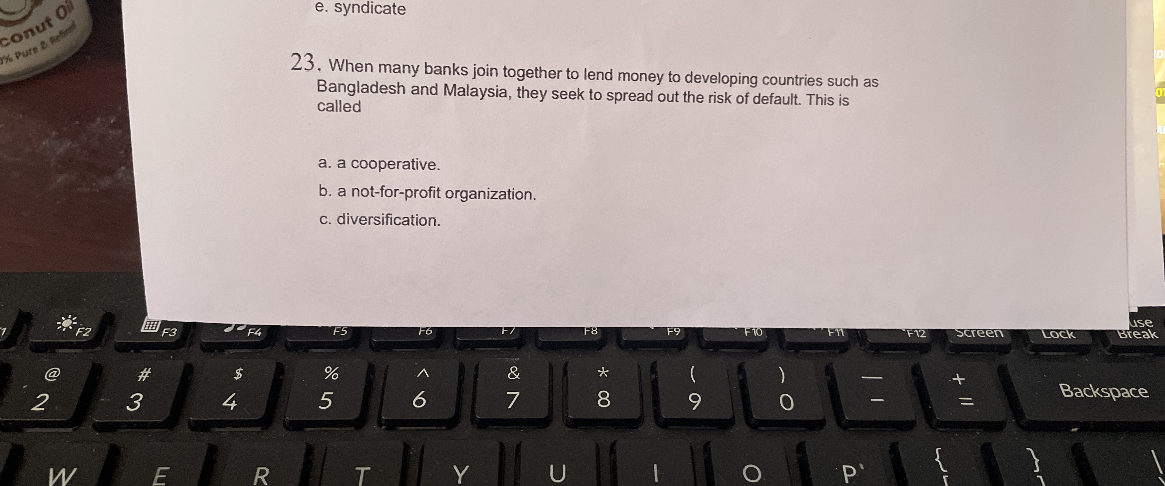  e. syndicate 23. When many banks join together to lend money