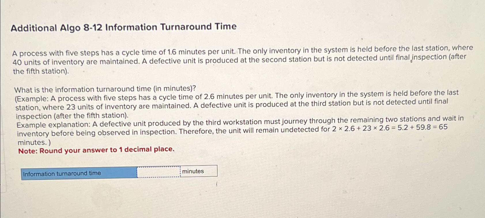  Additional Algo 8-12 Information Turnaround Time A process with five steps