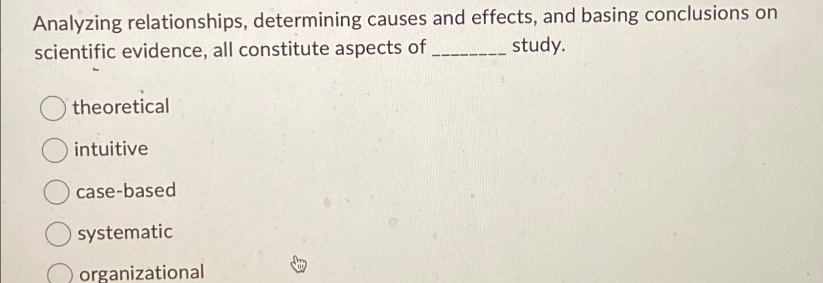  Analyzing relationships, determining causes and effects, and basing conclusions on scientific