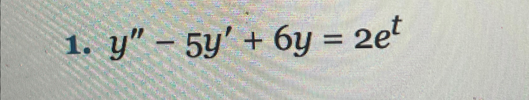  y''-5y'+6y=2et 