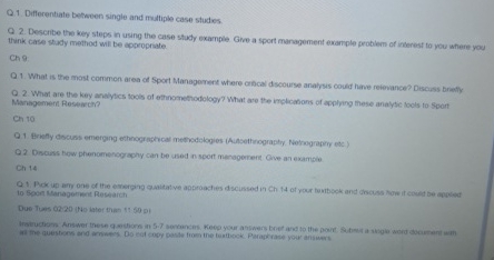  Q.1. Differentiate between single and multiple case studes. Q 2. Describe