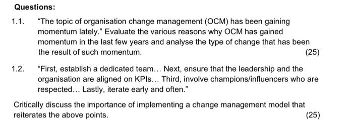 topic of organisation change management (OCM) has been gaining momentum lately-particularly due