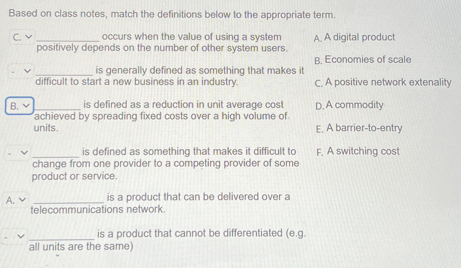  Based on class notes, match the definitions below to the appropriate