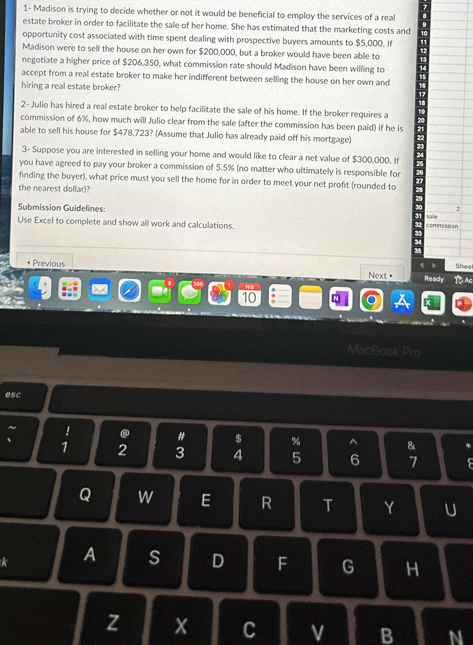  1- Madison is trying to decide whether or not it would