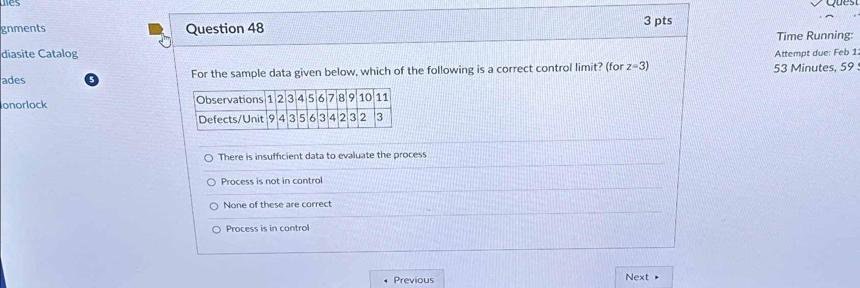  Question 48 3pts For the sample data given below, which of