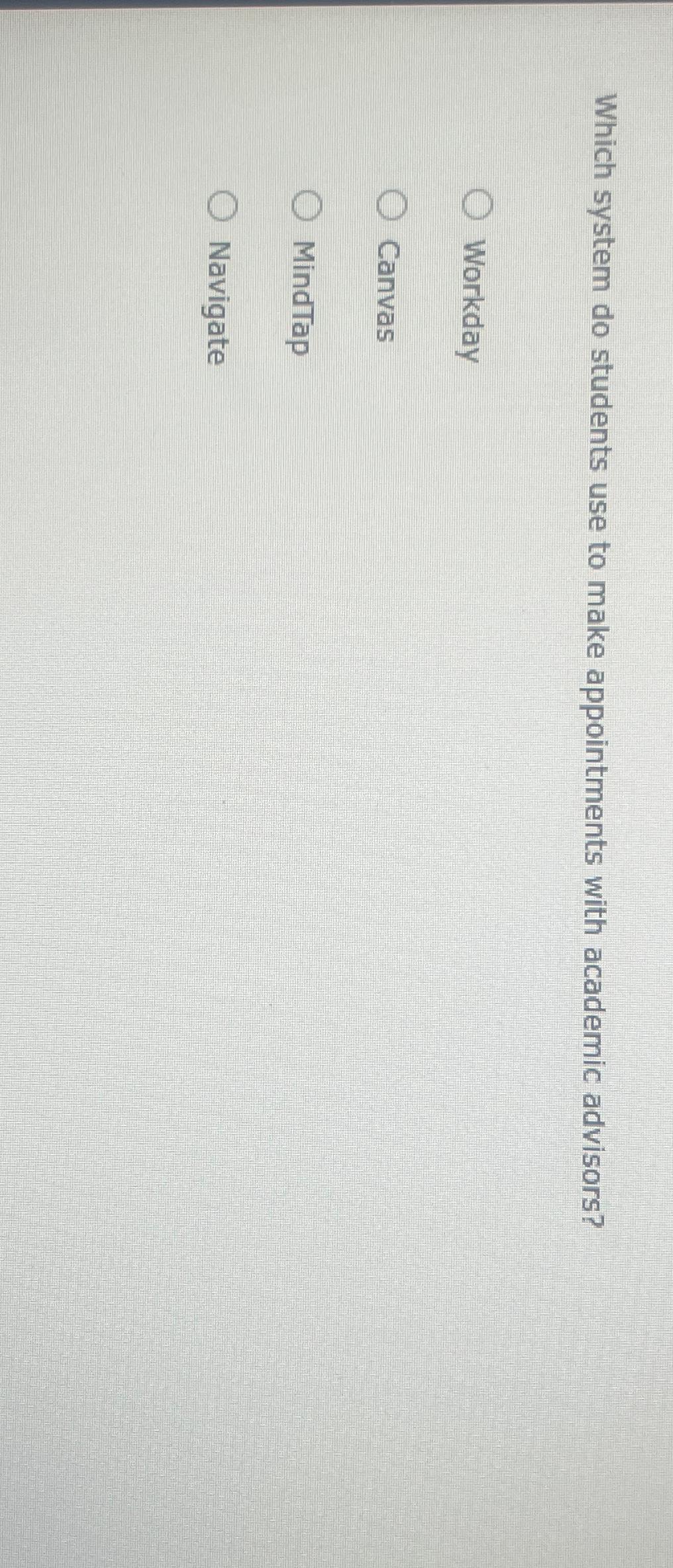  Which system do students use to make appointments with academic advisors?