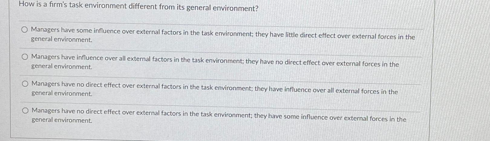  How is a firm's task environment different from its general environment?