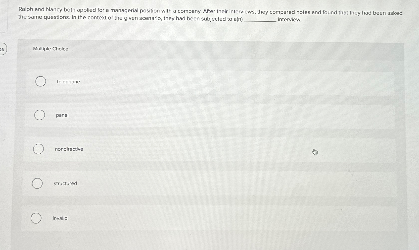  Ralph and Nancy both applied for a managerial position with a