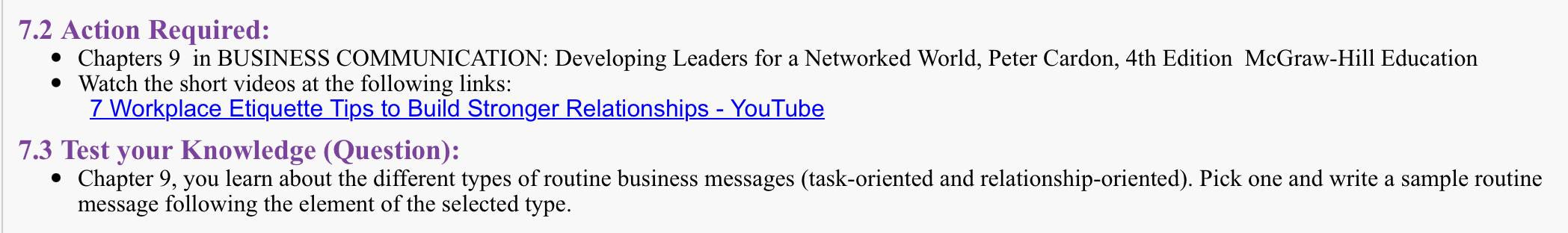  7.2 Action Required: - Chapters 9 in BUSINESS COMMUNICATION: Developing Leaders
