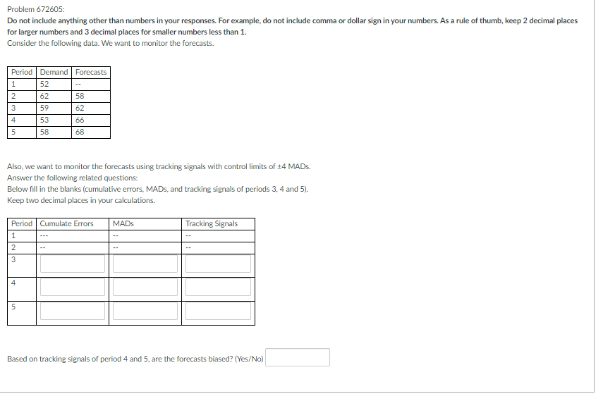  Problem 672605: Do not include anything other than numbers in your