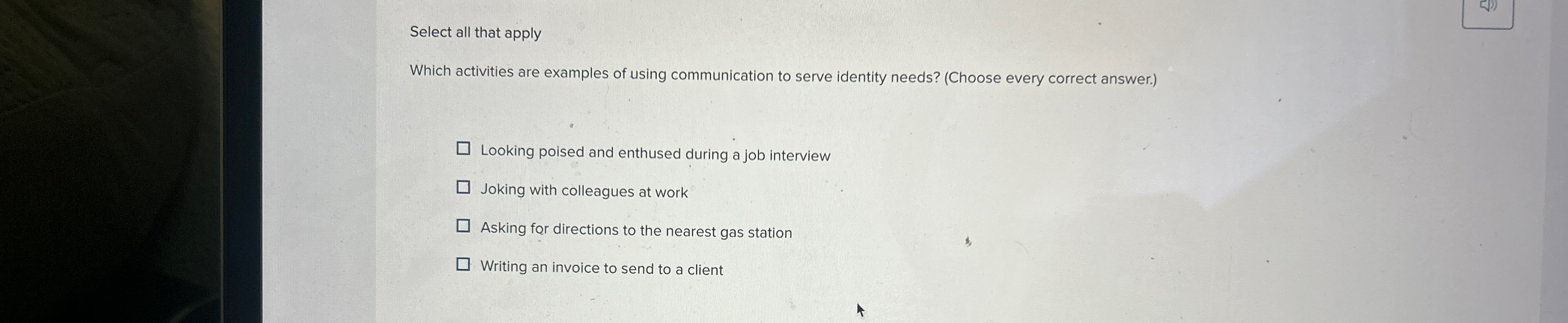  Select all that apply Which activities are examples of using communication