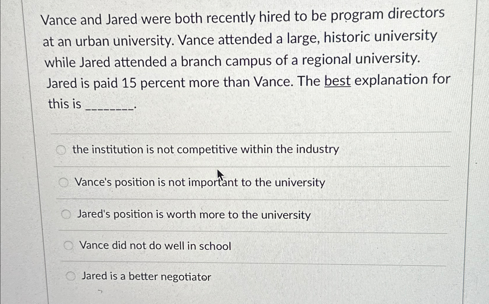  Vance and Jared were both recently hired to be program directors
