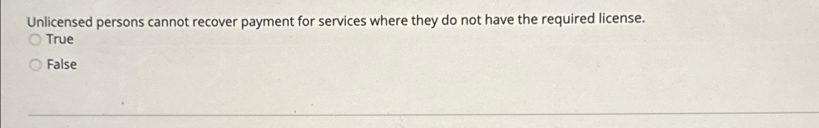  Unlicensed persons cannot recover payment for services where they do not