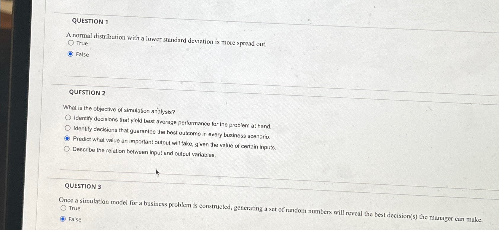  QUESTION 1 A normal distribution with a lower standard deviation is