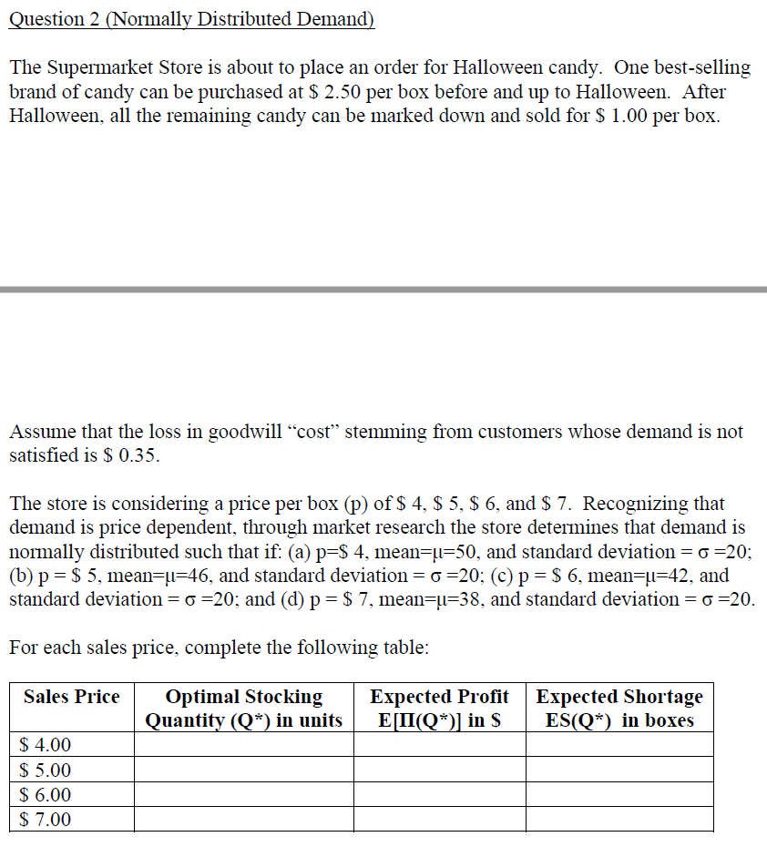 I need help with this question in excel if possible. Question