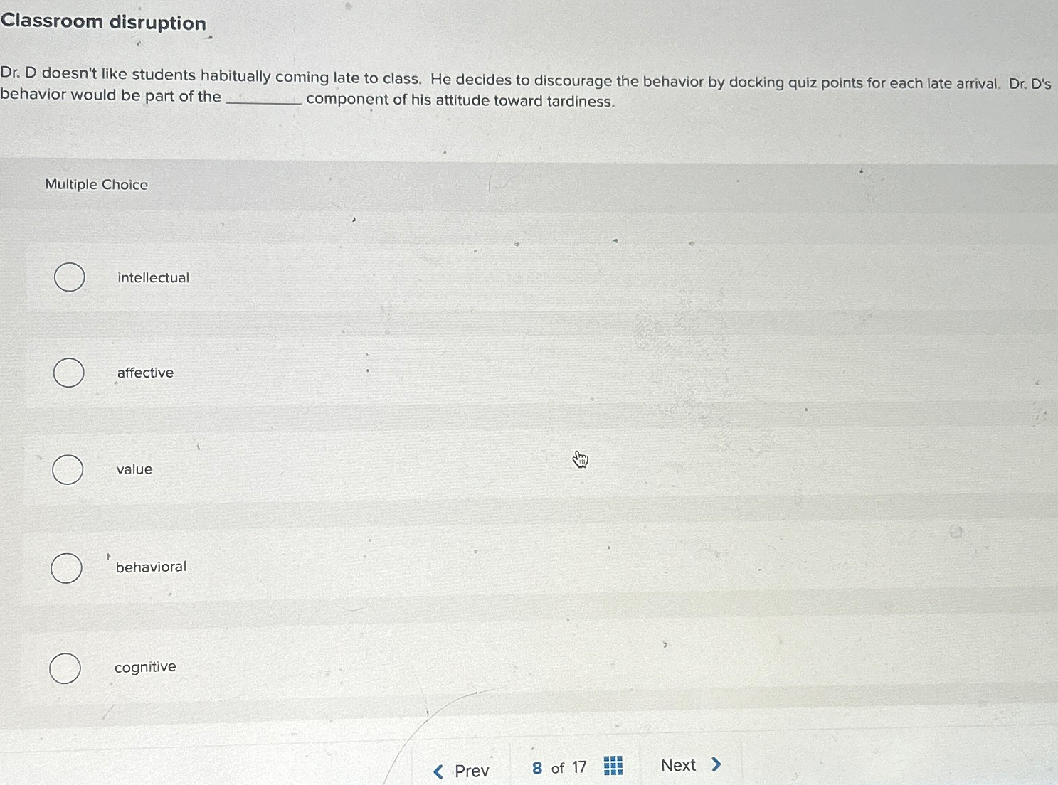  Classroom disruption Dr. D doesn't like students habitually coming late to