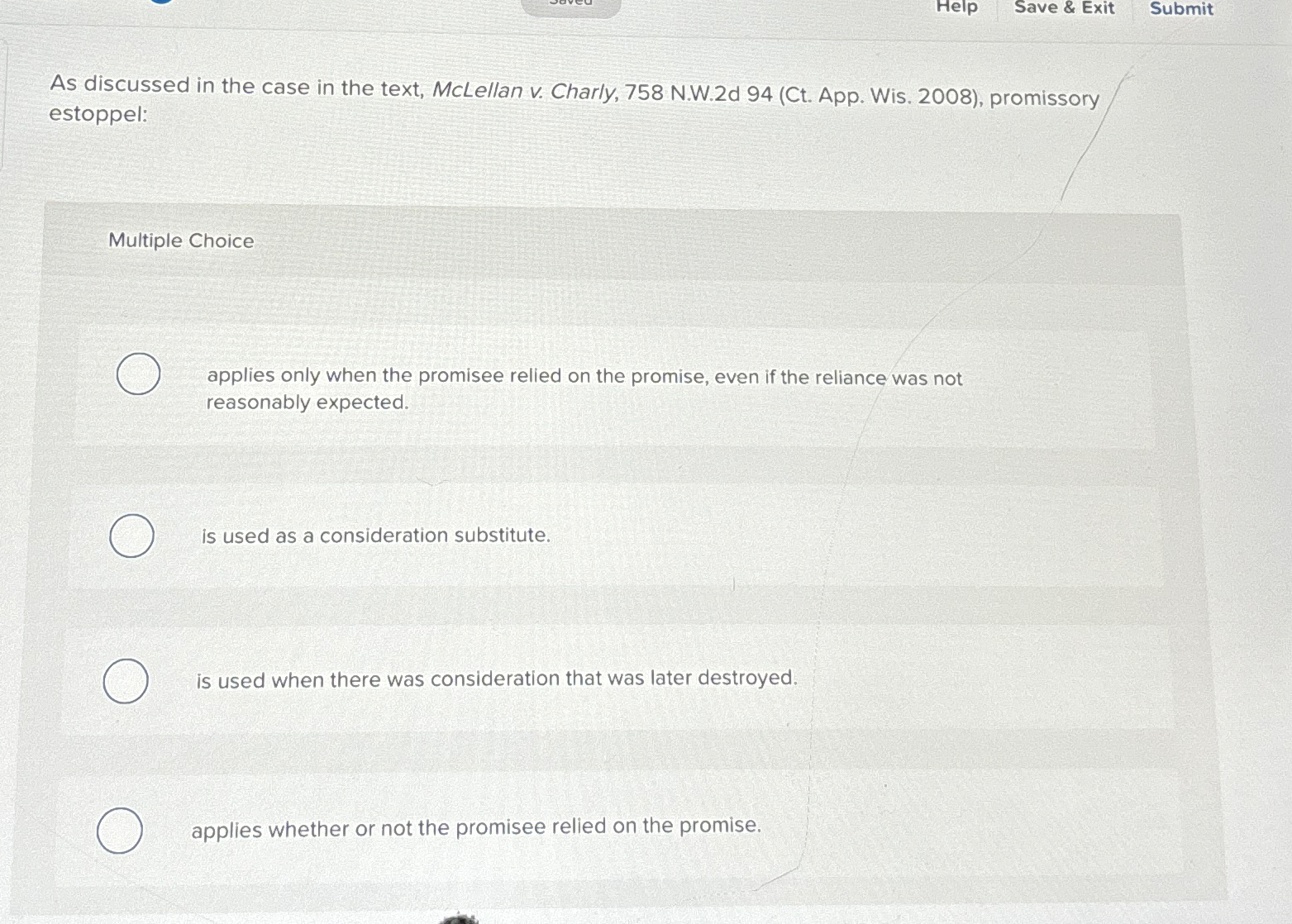  Help Save & Exit Submit As discussed in the case in