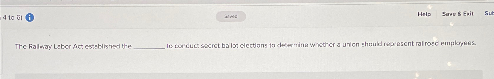 4to6 Help Save & Exit The Railway Labor Act established the