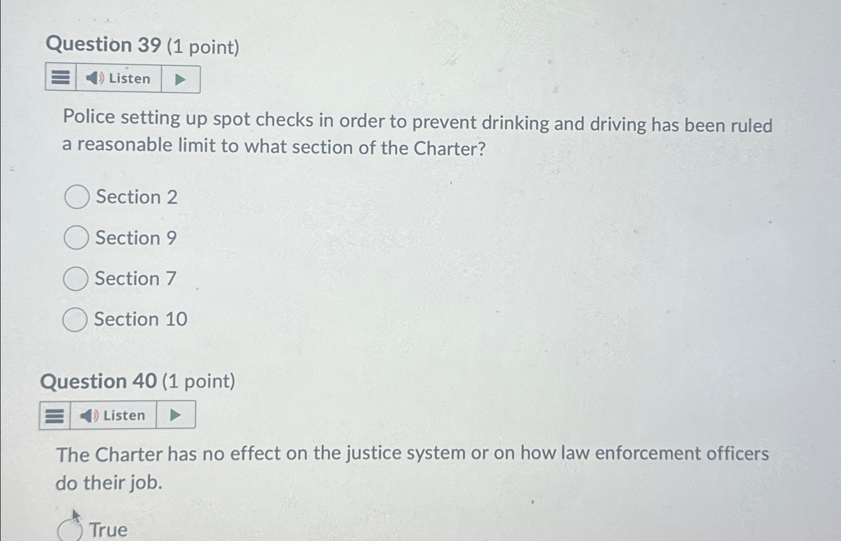  Question 39(1 point) Listen Police setting up spot checks in order