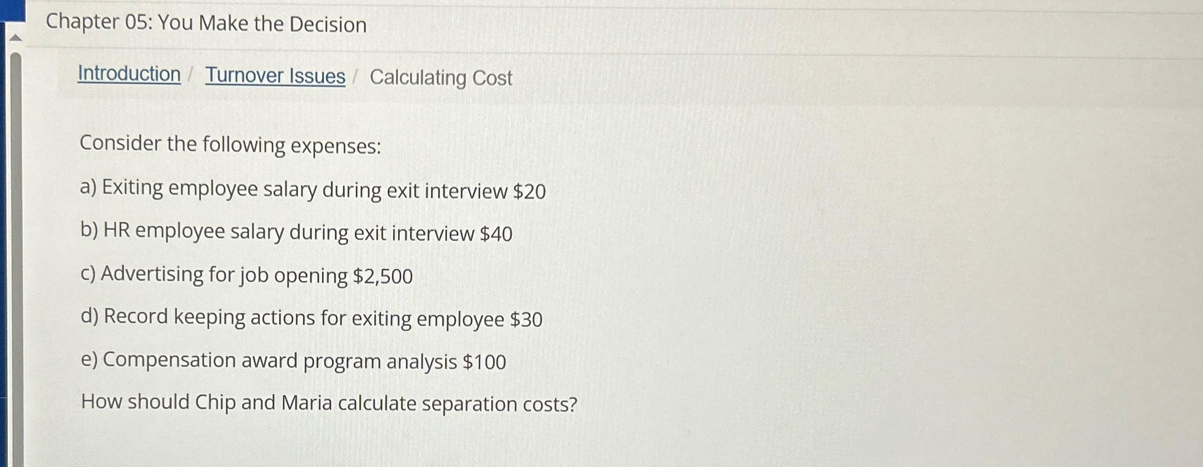  Chapter 05: You Make the Decision Turnover Issues / Calculating Cost