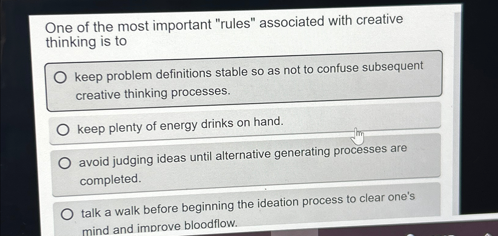  One of the most important "rules" associated with creative thinking is