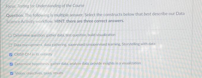  Help please Focus: Testing for Understanding of the Course Question: The