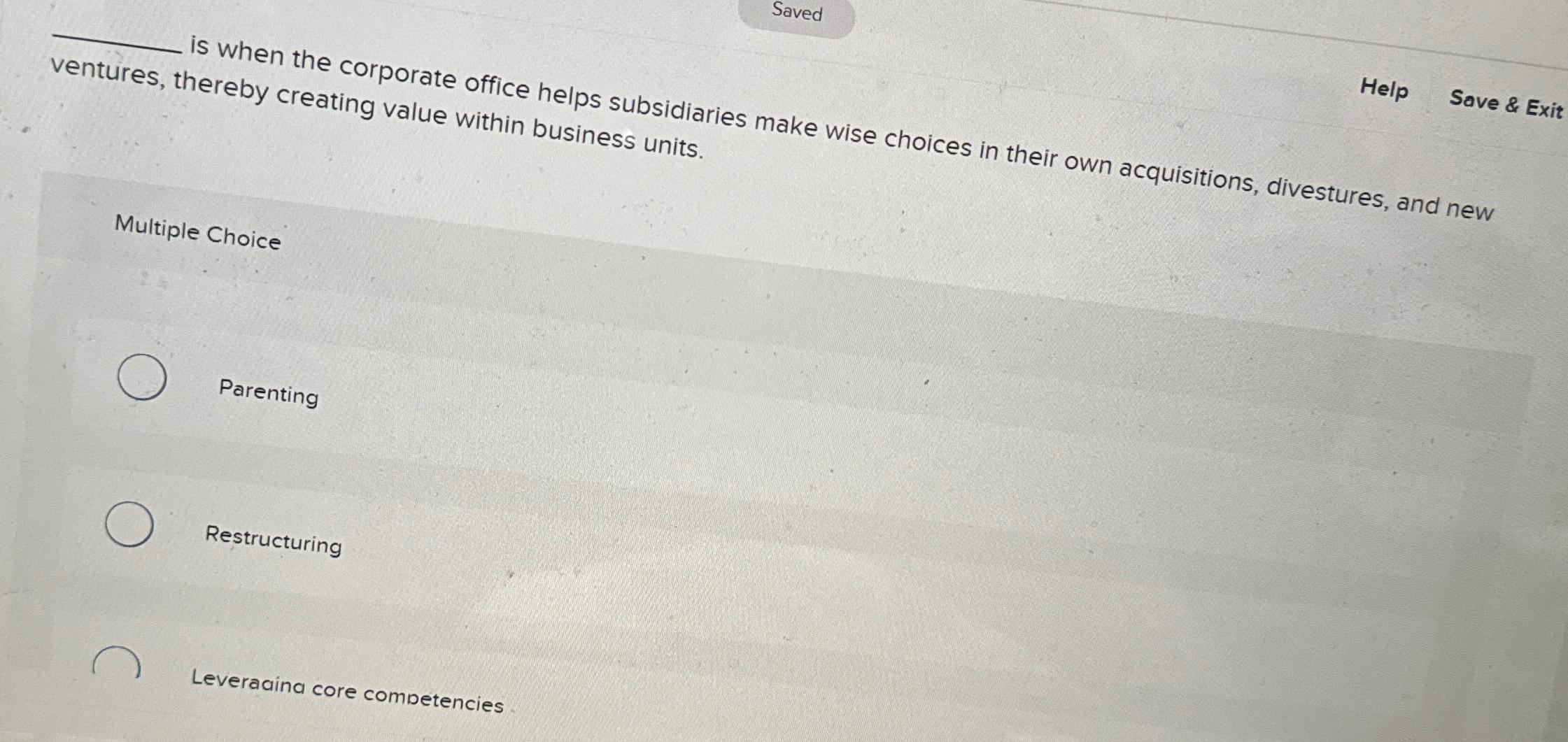  ventures, thereby creating value within business unidia Multiple Choice Parenting Restructuring