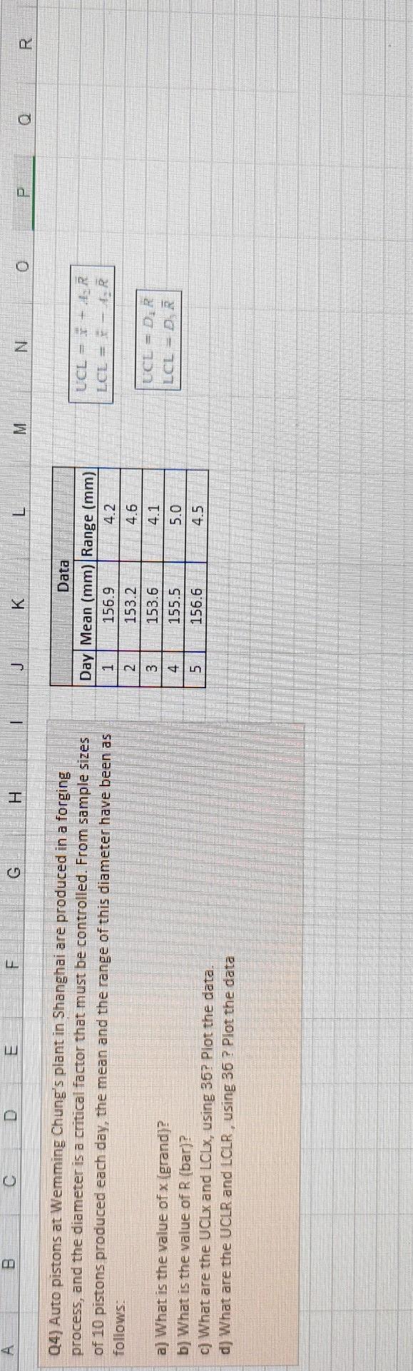 can you please answer this question in excel with the formulas,