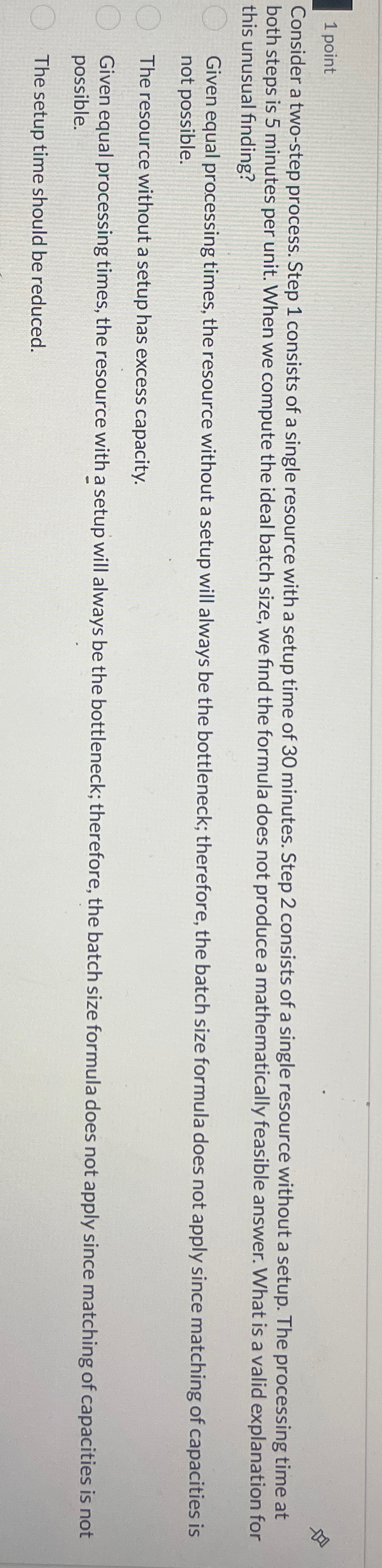  1 point Consider a two-step process. Step 1 consists of a