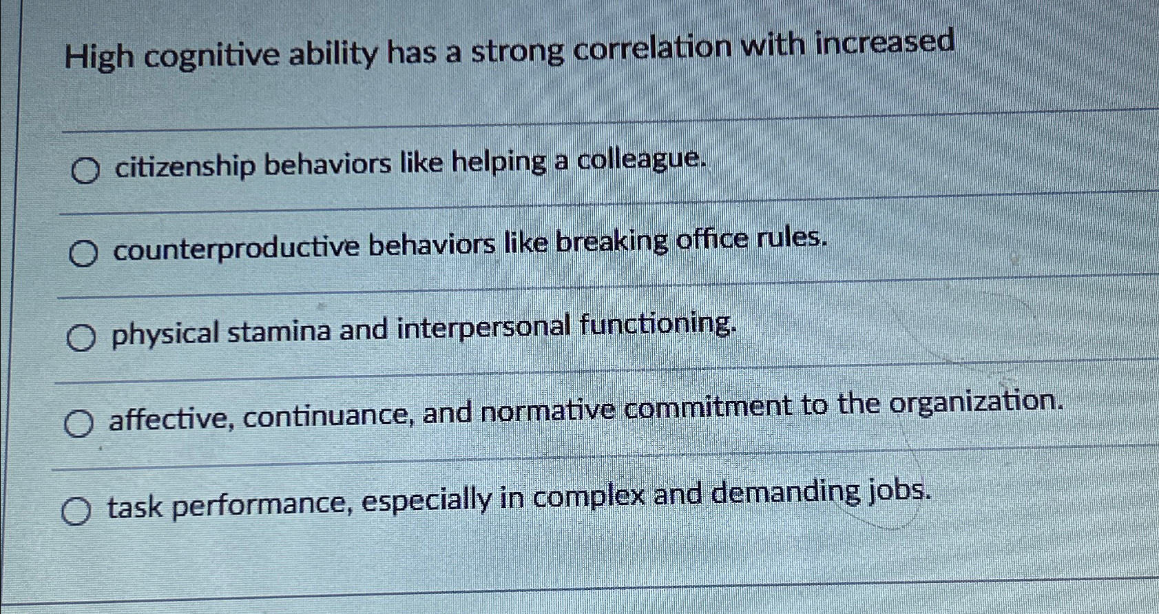  High cognitive ability has a strong correlation with increased citizenship behaviors