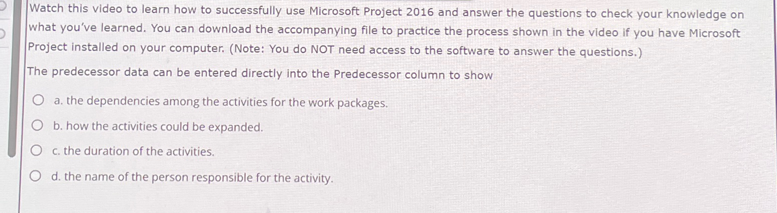  Watch this video to learn how to successfully use Microsoft Project