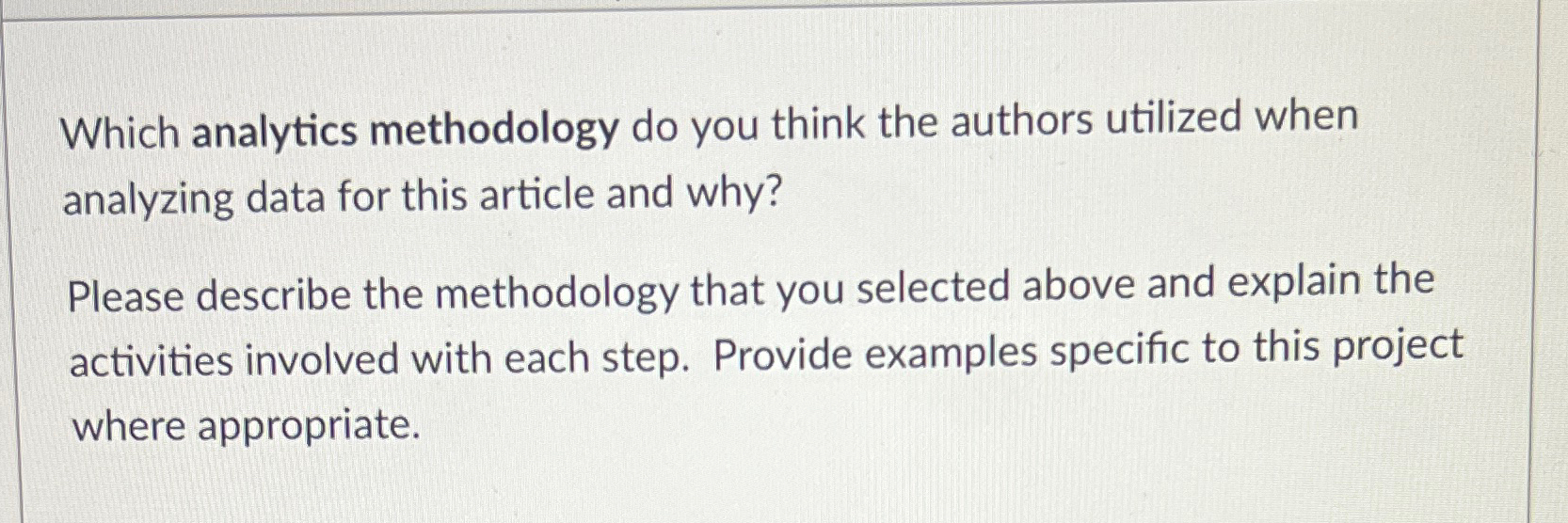  Which analytics methodology do you think the authors utilized when analyzing