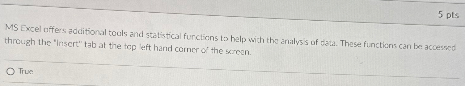  MS Excel offers additional tools and statistical functions to help with