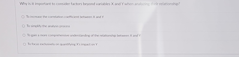  Why is it important to consider factors beyond variables x and