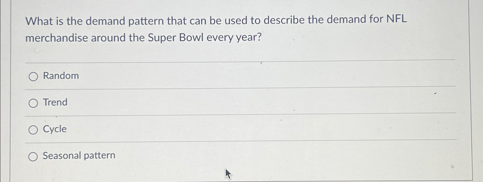  What is the demand pattern that can be used to describe