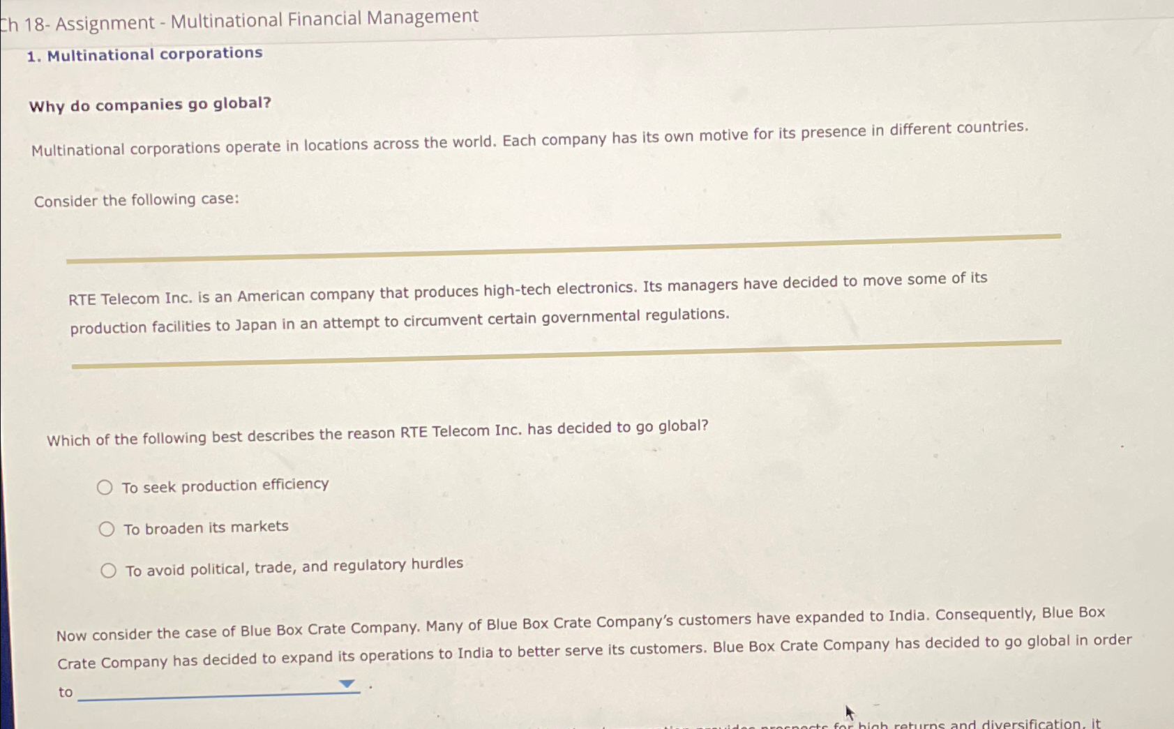  Ch 18- Assignment - Multinational Financial Management Multinational corporations Why do