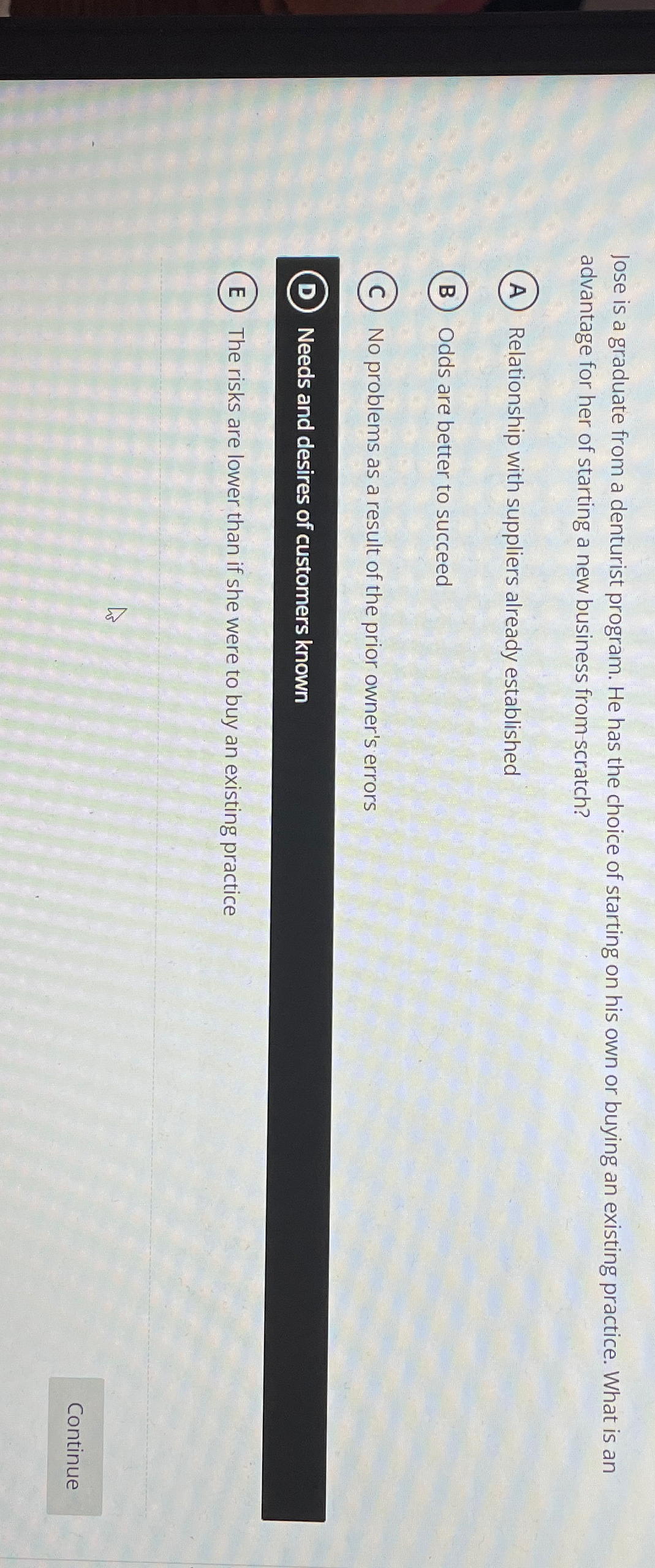  Jose is a graduate from a denturist program. He has the