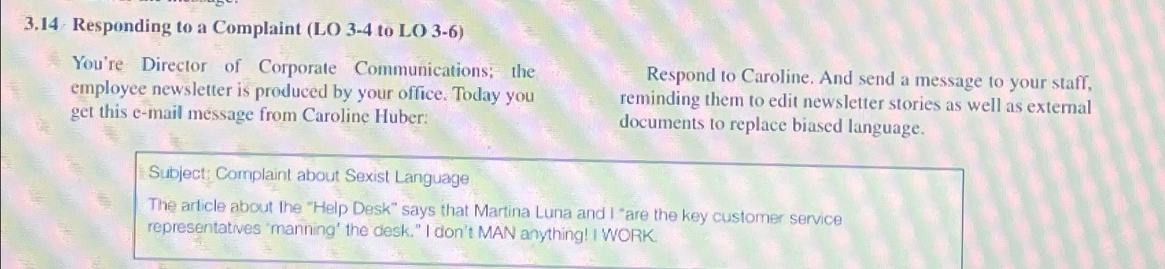  3.14 Responding to a Complaint (LO 3-4 t LO 3-6) You're