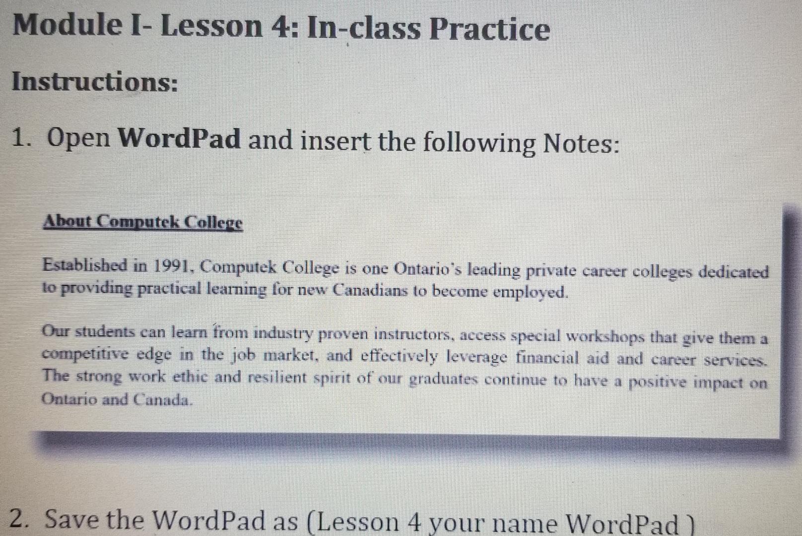  Module I- Lesson 4: In-class Practice Instructions: Open WordPad and insert