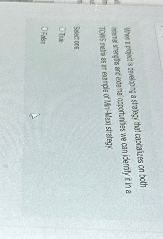  When a project is developing a strategy that capitalizes on both