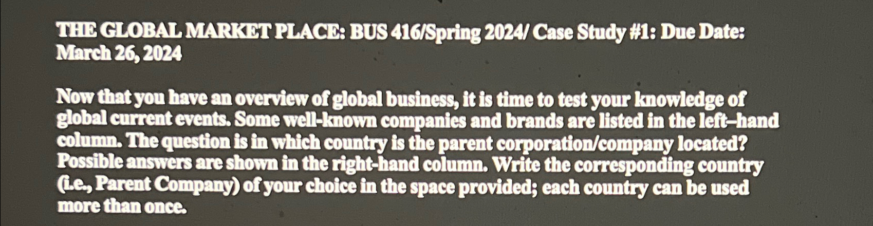  TH15 GLOBAL MARKTIT PLACB: BUS 416Spring 2024/ Case Study w1: Due