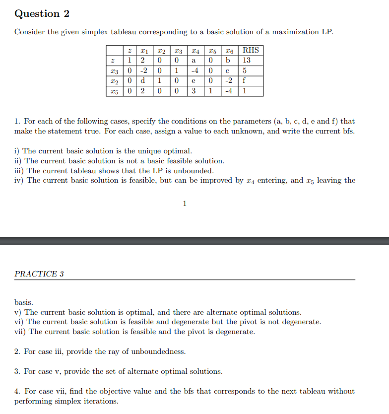  Question 2 Consider the given simplex tableau corresponding to a basic