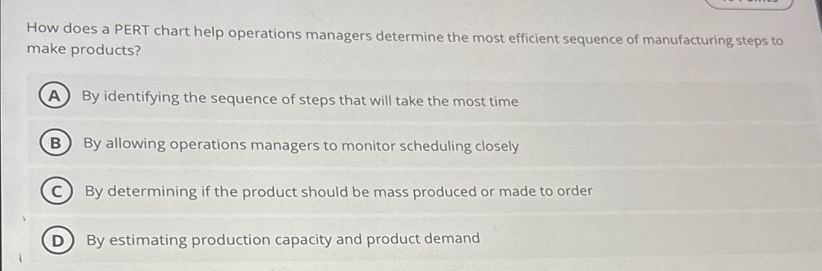  How does a PERT chart help operations managers determine the most