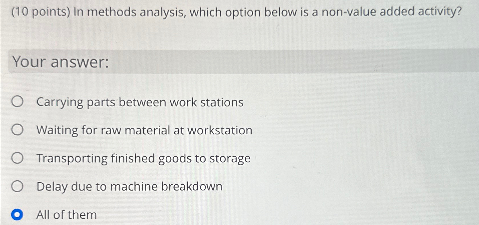  (10 points) In methods analysis, which option below is a non-value