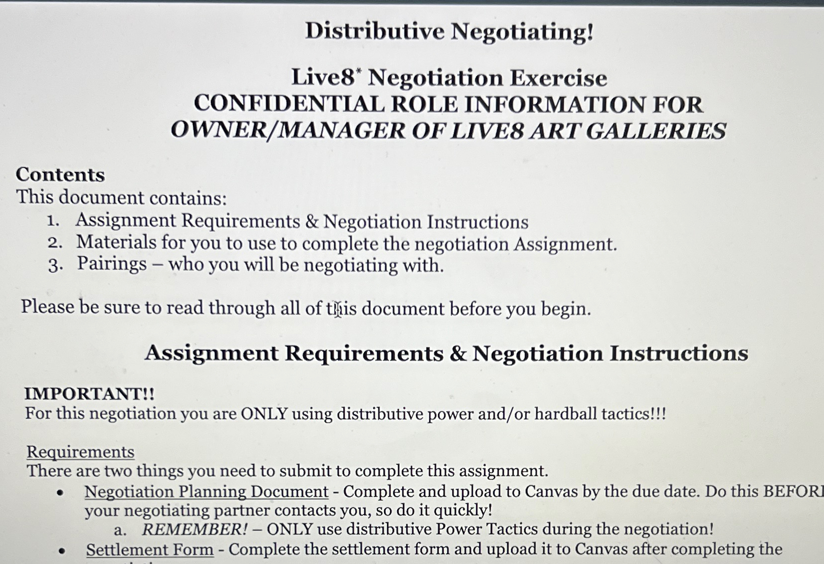  Distributive Negotiating! Live ?** Negotiation Exercise CONFIDENTIAL ROLE INFORMATION FOR OWNER/MANAGER