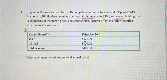 ( 5 points) Mac-in-the-Box, Inc, sells computer equipment by mail and