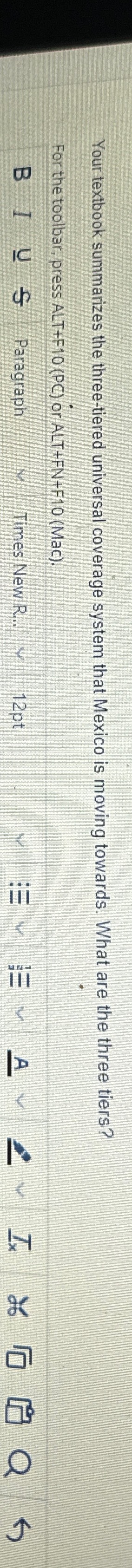  Your textbook summarizes the three-tiered universal coverage system that Mexico is