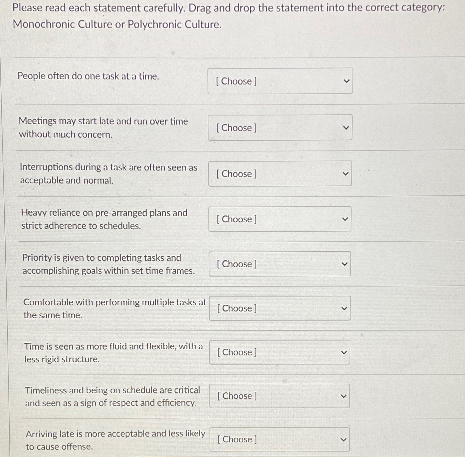  Please read each statement carefully. Drag and drop the statement into