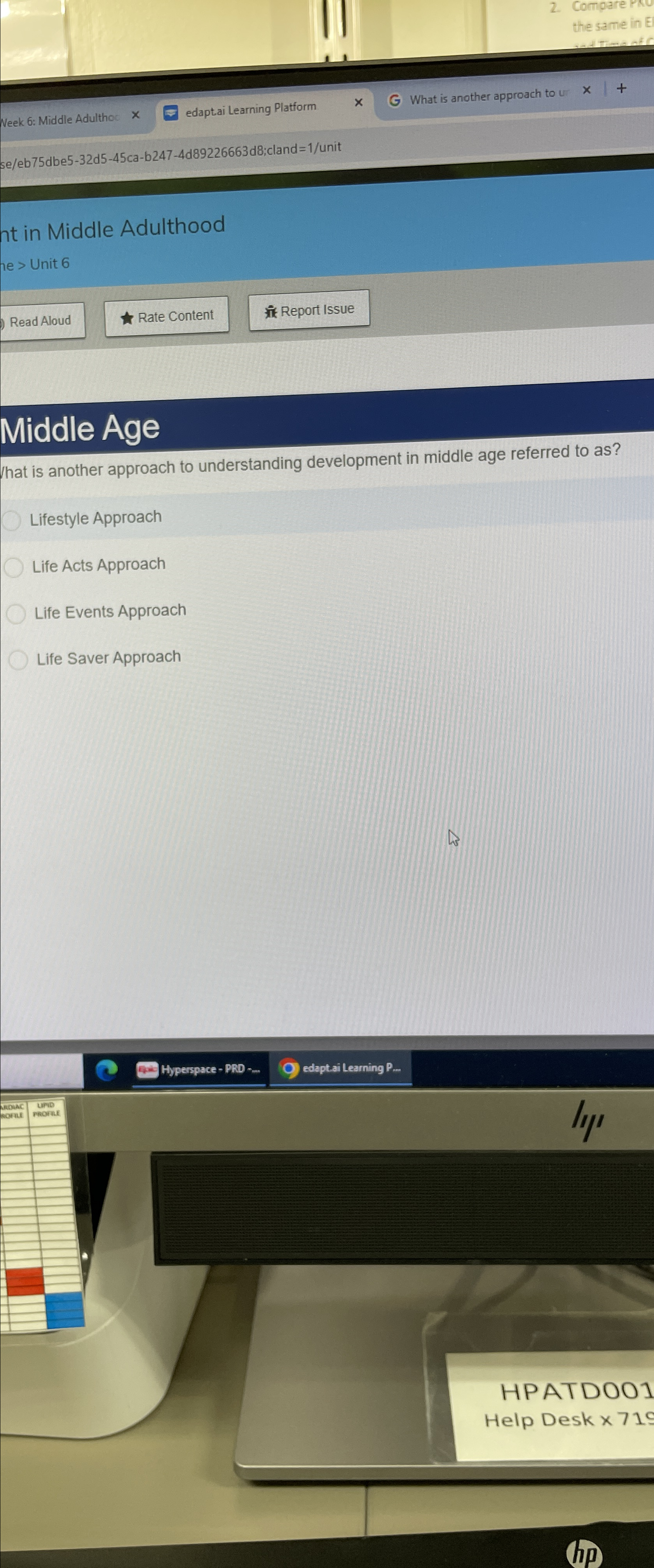  Middle Age /hat is another approach to understanding development in middle