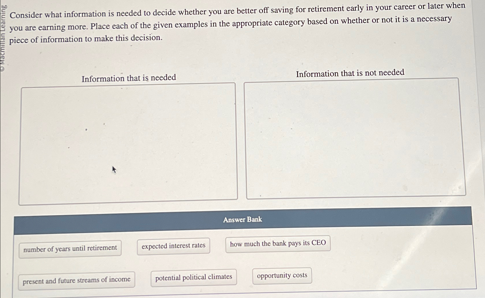  Consider what information is needed to decide whether you are better